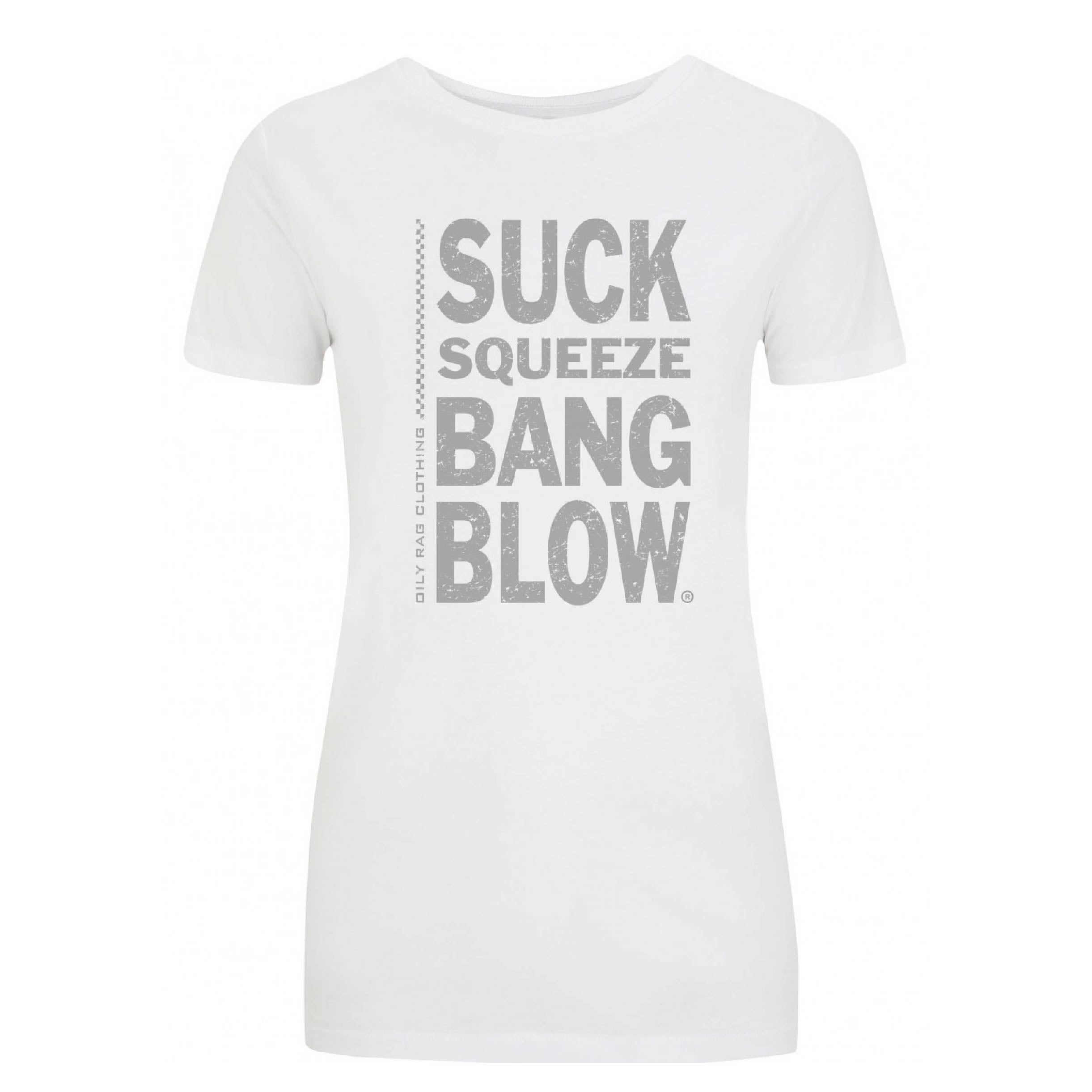 Suck Squeeze Bang Blow„¢ Relax T- shirt - White | Oily Rag Co